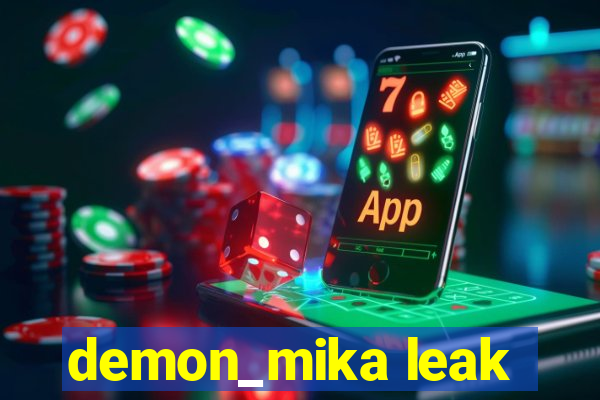 demon_mika leak